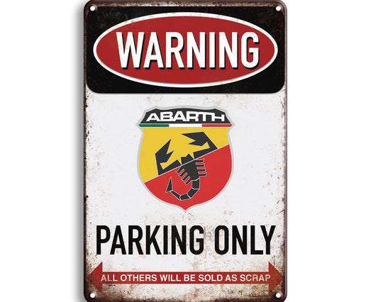 Metalen wandbord | Warning | Abarth parking only |