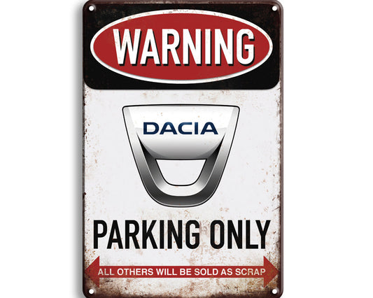 Metalen wandbord | Warning | Dacia parking only |