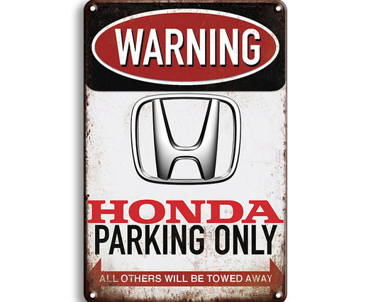 Metalen wandbord | Warning Honda parking only |