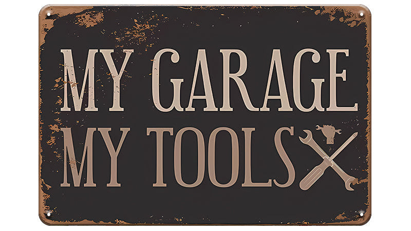 Metalen wandbord | My garage my tools #2 |