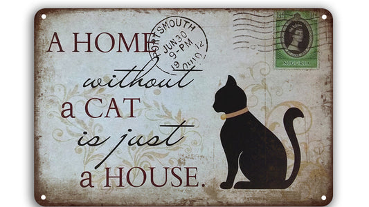 Metalen wandbord | A home without a cat is just a house |