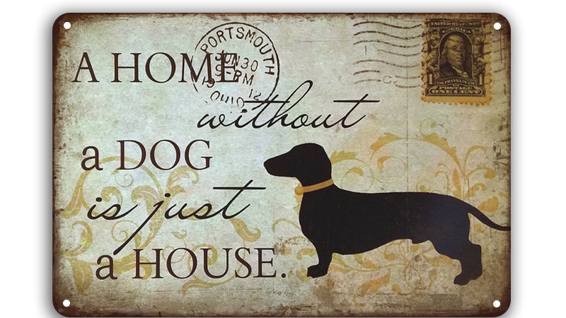 Metalen wandbord | A home without a dog is just a house |