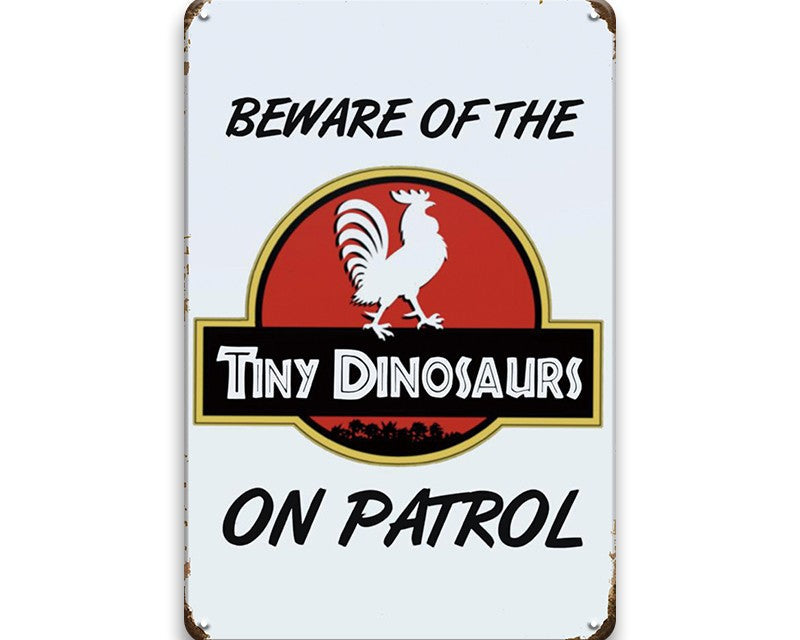 Metalen wandbord | Beware of the tiny dinosaurs on patrol |