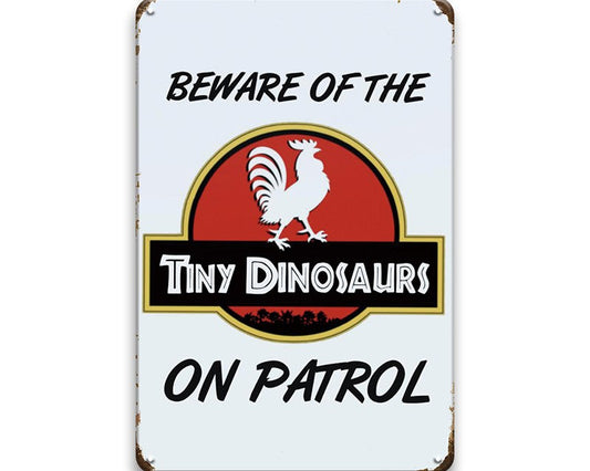 Metalen wandbord | Beware of the tiny dinosaurs on patrol |