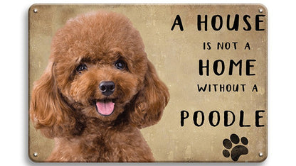 Metalen wandbord | A house is not a home without a poodle |