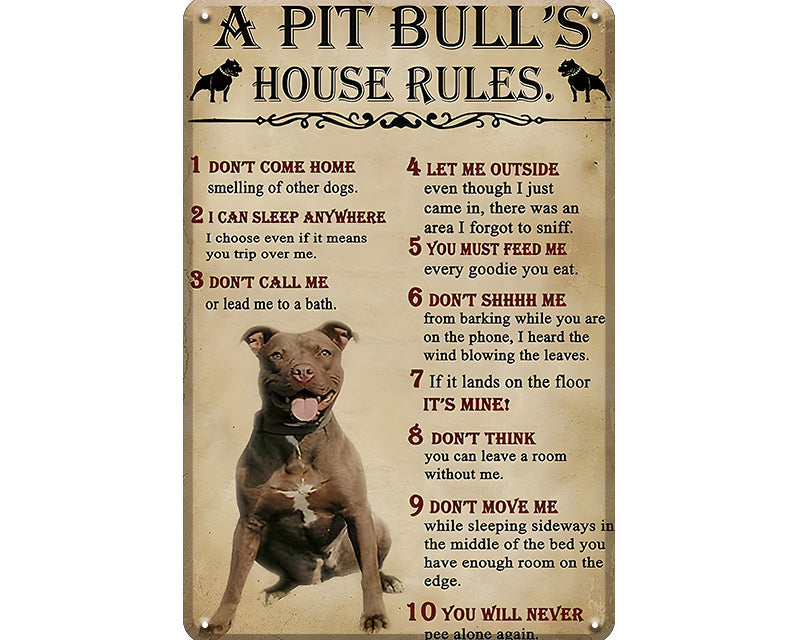 Metalen wandbord | A pitt bull's house rules |