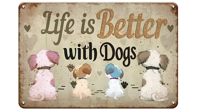 Metalen wandbord | Life is better with dogs |