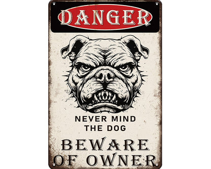Metalen wandbord | Danger | Never mind the dog | Beware of owner |