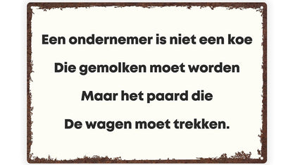 Metalen wandbord | Een ondernemer is niet een koe die gemolken moet worden |