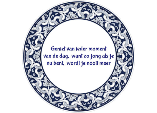 Metalen wandbord | Geniet van ieder moment van de dag | 30CM | Rond |