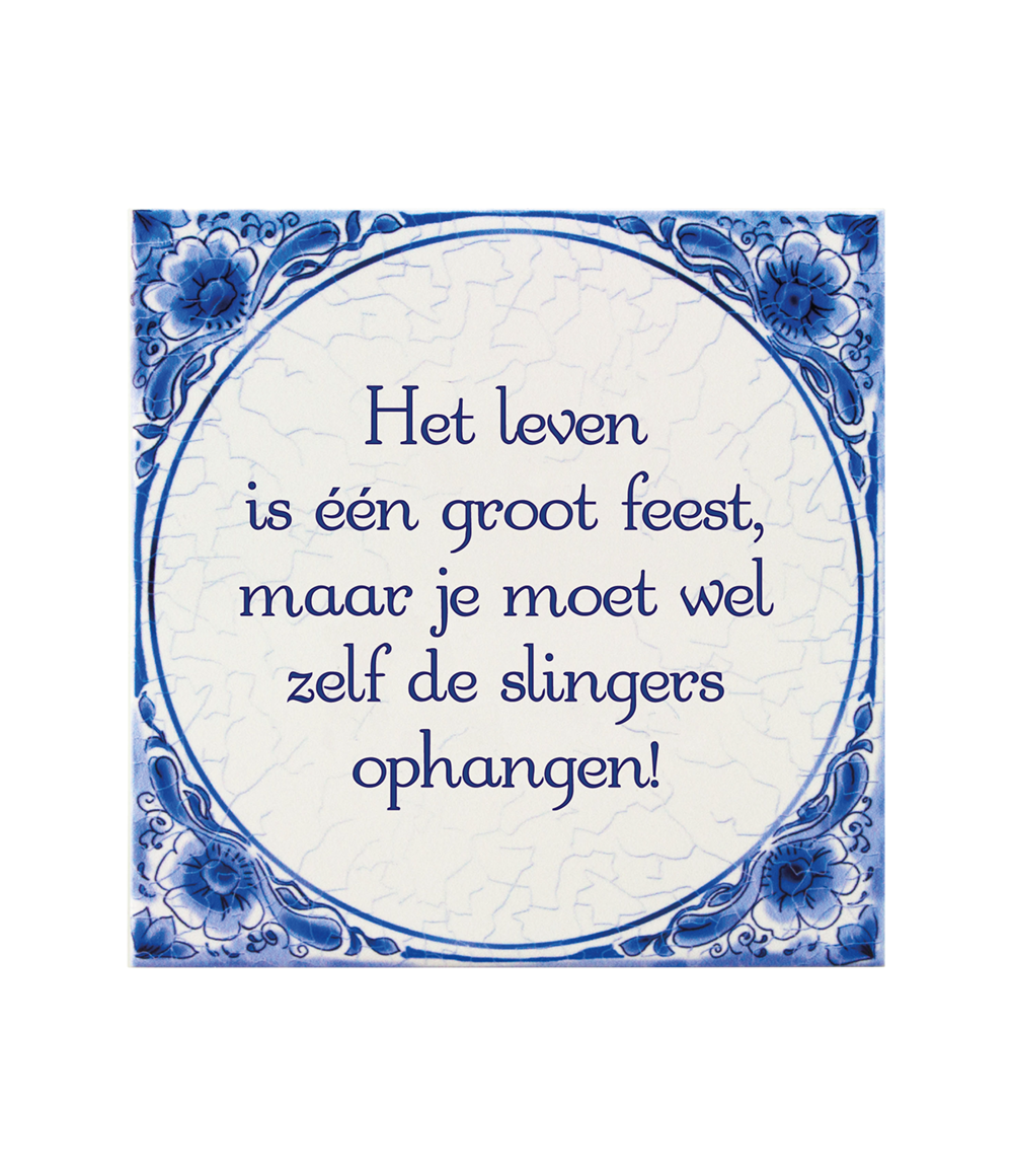 Delfts blauw tegeltje | Leven is feest | 14,5cm |