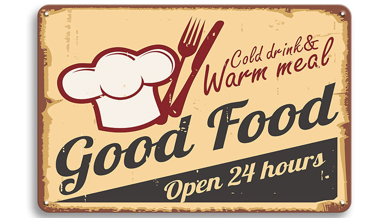 Metalen wandbord | Good food | Open 24 hours |