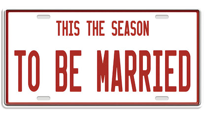 Metalen wandbord | This the season to be married | Kentekenplaat | 15x30cm |