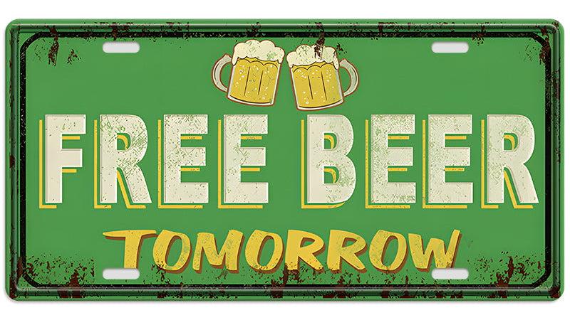 Metalen wandbord | Free beer tomorrow | Kentekenplaat | 15x30cm |