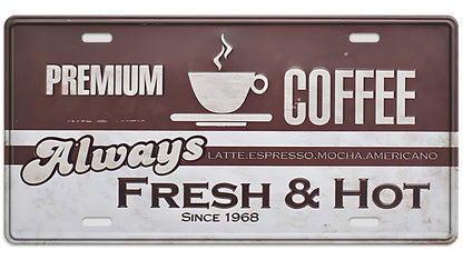 Metalen wandbord | Premium coffee always fresh & hot | Kentekenplaat | 15x30cm |