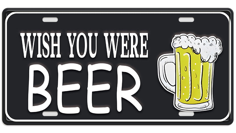 Metalen wandbord | Wish you were beer | Kentekenplaat | 15x30cm |