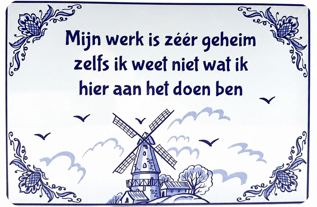 Metalen wandbord | Mijn werk is zéér geheim |