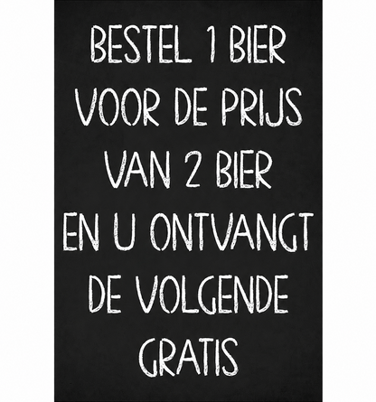 Metalen wandbord | Bestel 1 bier voor de prijs van 2 bier |