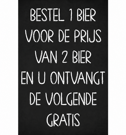 Metalen wandbord | Bestel 1 bier voor de prijs van 2 bier |