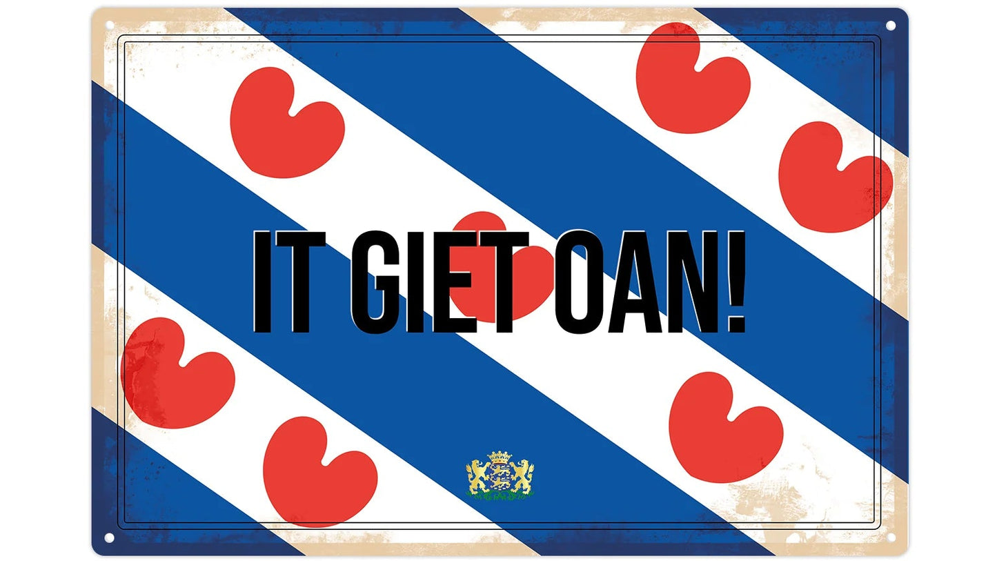 Metalen wandbord | Friese teksten | It giet oan! |