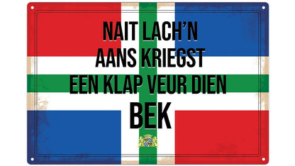 Metalen wandbord | Groningse teksten | Nait lach'n |