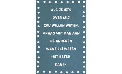 Metalen wandbord | Als je iets over mij wilt weten, vraag het dan aan de anderen |