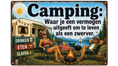 Metalen wandbord | Camping | Waar je een vermogen uitgeeft om te leven als een zwerver |