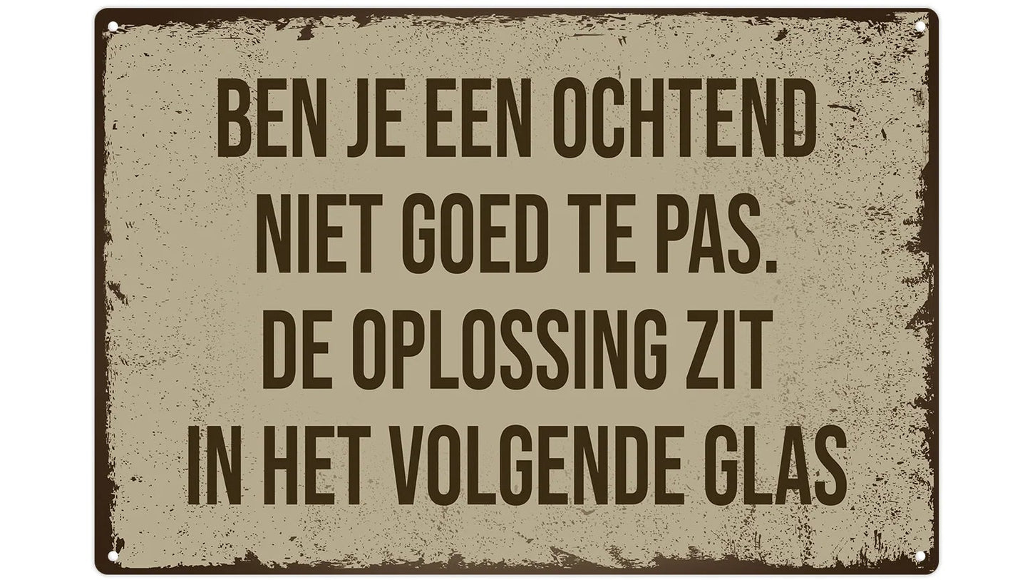 Metalen wandbord | Ben je een ochtend niet goed te pas |