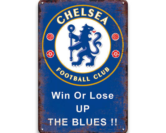 Metalen wandbord | Chelsea Football Club | Win or lose up the blues !! |