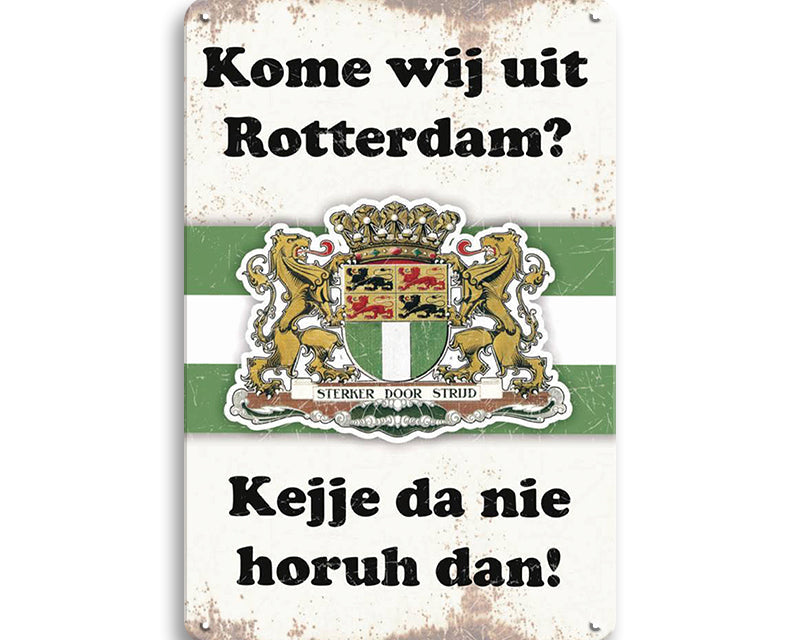 Metalen wandbord | Feyenoord Rotterdam | Kejje da nie horuh dan! |