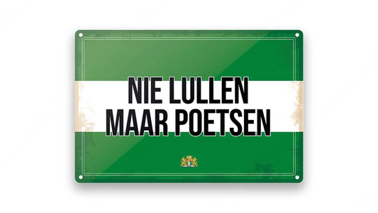 Metalen wandbord | Nie lullen maar poetsen |
