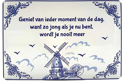 Metalen wandbord | Geniet van ieder moment van de dag |