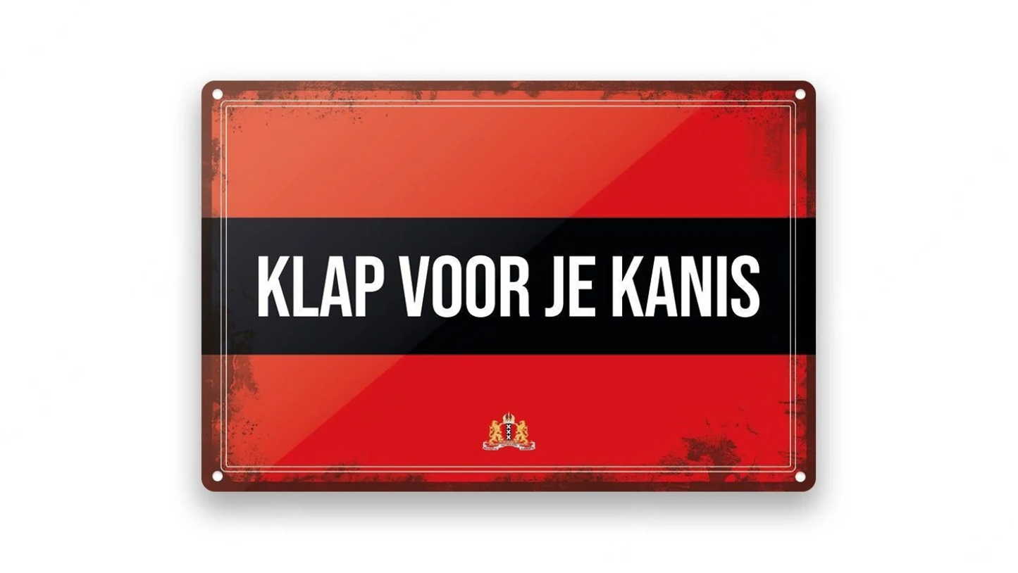 Metalen wandbord | Klap voor je kanis |