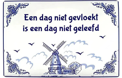 Metalen wandborden | Een dag niet gevloekt, is een dag niet geleefd |