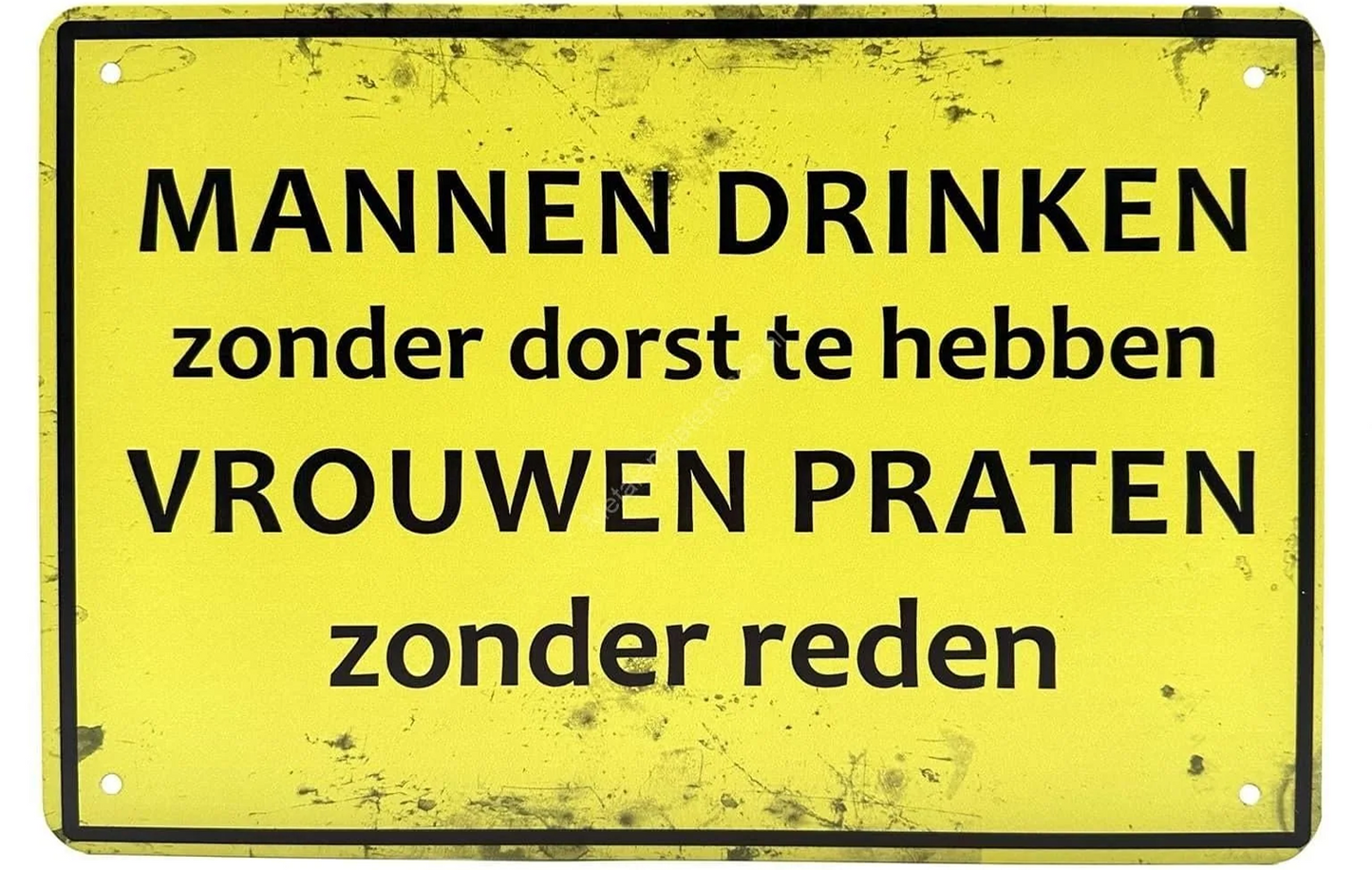 Metalen wandbord | Mannen drinken zonder dorst te hebben |