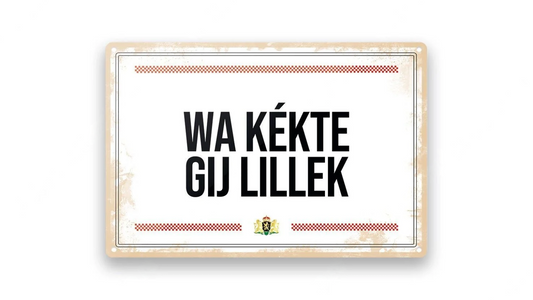 Metalen wandbord | Brabantse teksten | Wa kékte gij lillek |